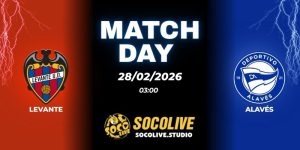Nhận định soi kèo Levante vs Alavés 03h00 ngày 28/02
